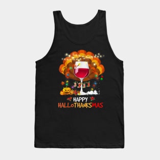 Wine Glass Thankgiving Funny Wine Happy Hallothanksmas Gift Tank Top